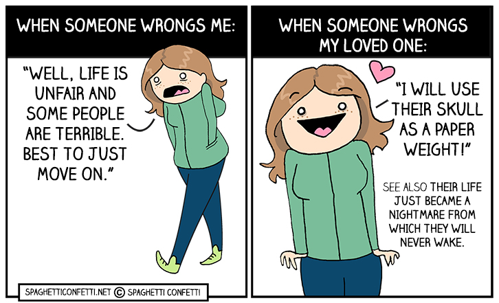 when someone wrongs my loved one_110